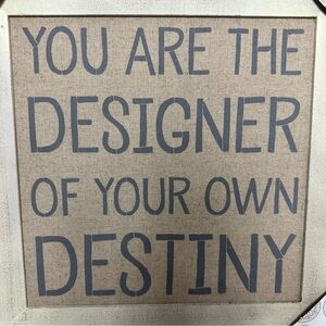 NWT You Are The Designer of Your Own Destiny